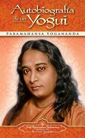 Download Autobiografia de un Yogui (Self-Realization Fellowship) - Paramahansa Yogananda file in ePub