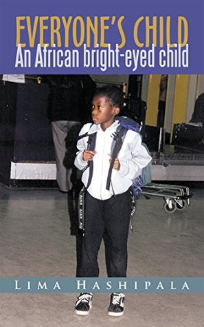 Download Everyone’S Child: An African Bright-Eyed Child. - Lima Hashipala | ePub