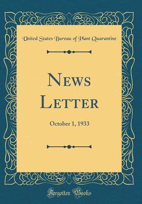 Download News Letter: October 1, 1933 (Classic Reprint) - United States Bureau of Plan Quarantine file in PDF