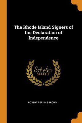 Read online The Rhode Island Signers of the Declaration of Independence - Robert Perkins Brown file in PDF