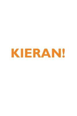 Read KIERAN! Affirmations Notebook & Diary Positive Affirmations Workbook Includes: Mentoring Questions, Guidance, Supporting You - Affirmations World file in ePub