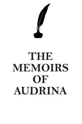Read THE MEMOIRS OF AUDRINA AFFIRMATIONS WORKBOOK Positive Affirmations Workbook Includes: Mentoring Questions, Guidance, Supporting You - Affirmations World file in PDF