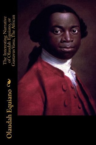 Download The Interesting Narrative of Olaudah Equiano, or Gustavus Vassa, The African - Olaudah Equiano | PDF