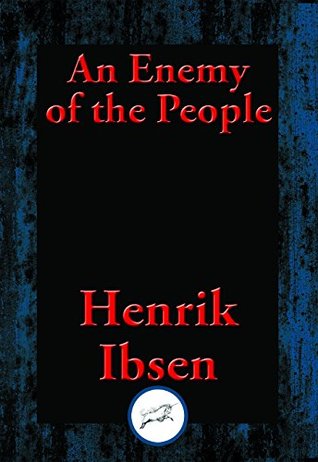 Read online An Enemy of the People: With Linked Table of Contents - Henrik Ibsen | PDF