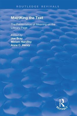 Download Ma(r)King the Text: The Presentation of Meaning on the Literary Page - Joe Bray file in PDF