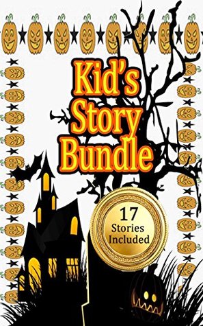 Read Kid's Story Bundle: Inspiring Collection of Stories for Kids and Teens (Coming of Age, Preteen, School, Learning Lessons) - Betty J. Byers | PDF