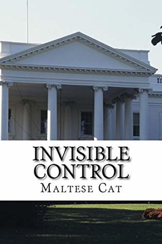 Download Invisible Control (The Maltese Cat Series) (Volume 3) - The Maltese Cat | PDF
