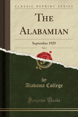 Read The Alabamian, Vol. 1: September 1929 (Classic Reprint) - Unknown file in ePub