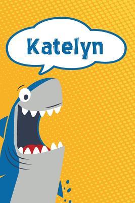Read Katelyn: Personalized Shark Writting Journal, Notebook, Diary, for Kids 120 Pages 6x9 -  | ePub