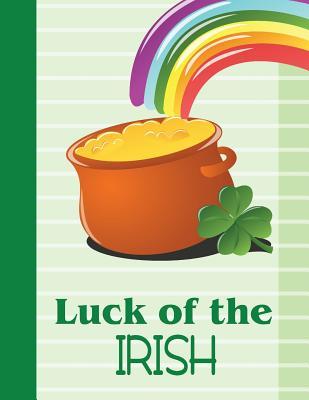 Download Luck of the Irish: A Notebook to Celebrate St. Patrick's Day -  file in ePub