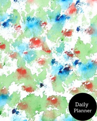 Read Daily Planner: Daily Planner Journal Notebook . Space For Hourly Schedule, Tasks, Outfits, Phone calls, Meals Exercise. Agenda Notepad For Women, Men,  & Student Paperback – February 12, 2018 - Jason Soft file in ePub