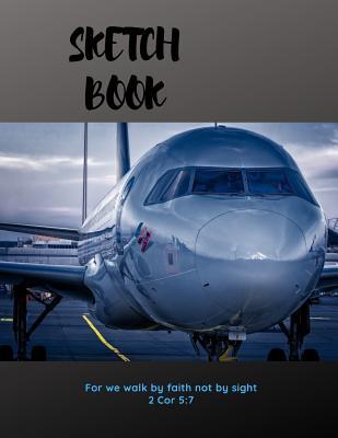 Download Sketch Book: For we walk by faith not by sight 2 Cor 5:7 - Hughes Publishing file in ePub