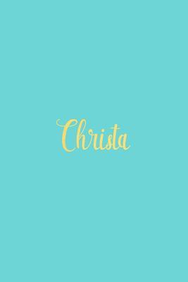 Download Christa: Personalized Name Turquoise Matte Soft Cover Notebook Journal to Write In. 120 Blank Lined Pages -  | ePub