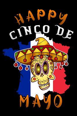 Read happy cinco de mayo: funny sombrero hat skull Funny Lined Notebook / Diary / Journal To Write In 6x9 for mexico liberta - Fiesta Publishers | ePub