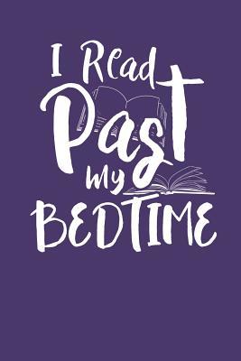 Read online I read past my Bedtime: Lined Journal Lined Notebook 6x9 110 Pages Ruled -  | PDF