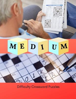 Read online Medium Difficulty Crossword Puzzles: A Unique Puzzlers' Book with Today's Contemporary Words As Crossword Puzzle Book (Medium Brain Games for Adults) - Kohlaa J Rejac | ePub