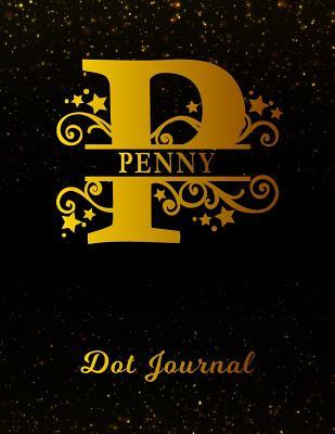 Download Penny Dot Journal: Letter P Personalized First Name Personal Dotted Bullet Grid Writing Notebook Black Gold Glittery Space Effect Cover Daily Diaries for Journalists & Writers for Note Taking & Drawing -  file in PDF