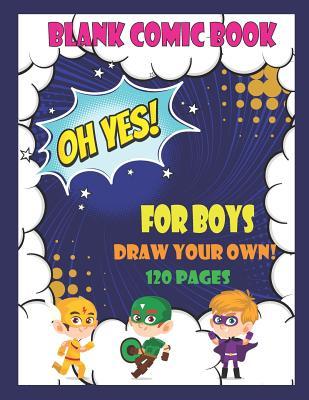 Read Blank Comic Book For Boys: Create Your Own Comics With This Sketchbook Journal Notebook, over 120 Pages Large Big 8.5 x 11 Cartoon / Variety of Templates: No Speech Bubbles(Super Hero Comics) - Krissmile | PDF