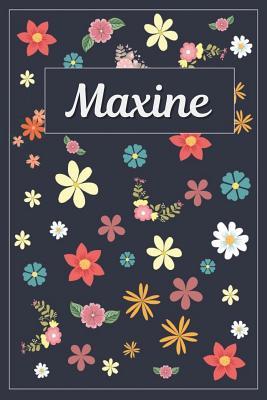 Download Maxine: Lined Writing Notebook with Personalized Name 120 Pages 6x9 Flowers -  file in PDF