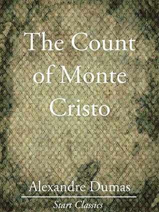 Read The Count of Monte Cristo (Unabridged Start Classics) - Alexandre Dumas file in PDF