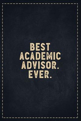 Read online The Funny Office Gag Gifts: Best Academic Advisor. Ever. Composition Notebook Lightly Lined Pages Daily Journal Blank Diary Notepad 6x9 - Theofficeboss | ePub