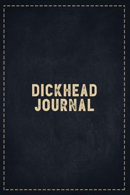 Read online The Funny Office Gag Gifts: Dickhead Journal Composition Notebook Lightly Lined Pages Daily Journal Blank Diary Notepad 6x9 - Theofficeboss file in ePub