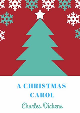 Read A Christmas Carol in Prose; Being a Ghost Story of Christmas - Charles Dickens file in ePub