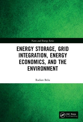 Read Energy Storage, Grid Integration, Energy Economics, and the Environment - Radian Belu file in PDF