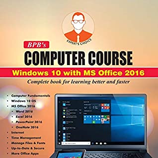 Full Download BPB's Computer Course Windows 10 with MS Office 2016 - Satish Jain | PDF