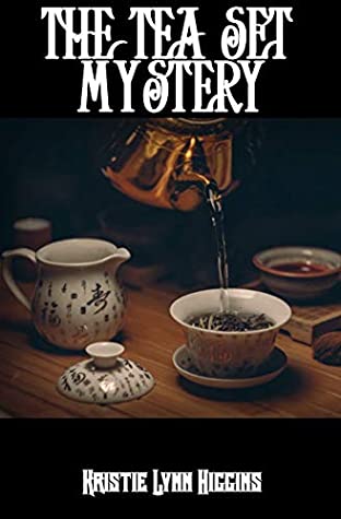 Read The Tea Set Mystery (Ronin Flash Fiction Book 1) - Kristie Lynn Higgins | ePub