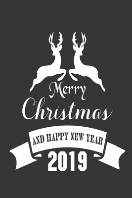 Read Merry Christmas and Happy New Year 3019: Christmas Gift Journal: Cute Blank lined Notebook Journal to Write in for family and friends - Heavenly Christmas Gifts | ePub