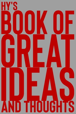 Full Download Hy's Book of Great Ideas and Thoughts: 150 Page Dotted Grid and individually numbered page Notebook with Colour Softcover design. Book format: 6 x 9 in - 2 Scribble | PDF