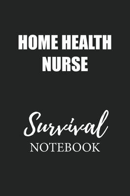 Download Home Health Nurse Survival Notebook: Small Undated Weekly Planner for Work and Personal Everyday Use Habit Tracker Password Logbook Music Review Playlist Diary Journal - Wick Book Publishing | PDF