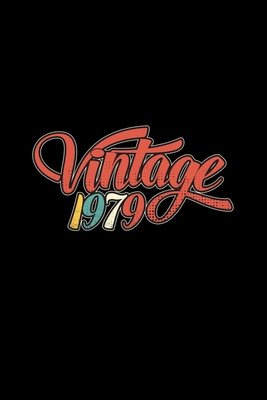 Read Online Vintage 1979: 6x9 born in 1979 blank with numbers paper notebook notes - Born in 1979 Notebooks file in ePub