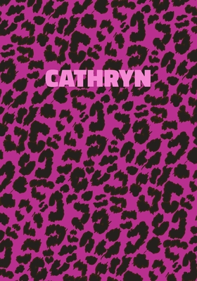 Read Cathryn: Personalized Pink Leopard Print Notebook (Animal Skin Pattern). College Ruled (Lined) Journal for Notes, Diary, Journaling. Wild Cat Theme Design with Cheetah Fur Graphic -  | ePub