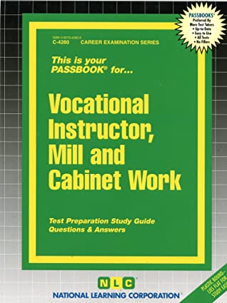 Download Vocational Instructor, Mill and Cabinet Work: Passbooks Study Guide - Jack Rudman file in PDF